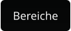 Bereiche