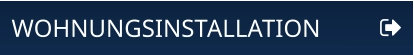 WOHNUNGSINSTALLATION