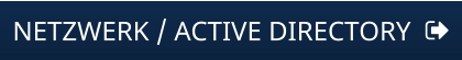 NETZWERK / ACTIVE DIRECTORY