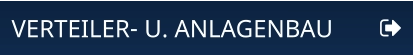 VERTEILER- U. ANLAGENBAU