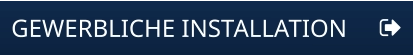 GEWERBLICHE INSTALLATION