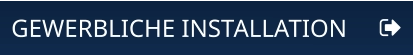 GEWERBLICHE INSTALLATION