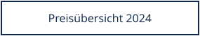 Preisübersicht 2024