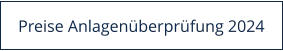 Preise Anlagenüberprüfung 2024