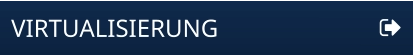 VIRTUALISIERUNG