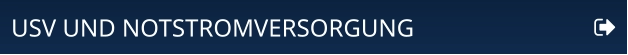 USV UND NOTSTROMVERSORGUNG
